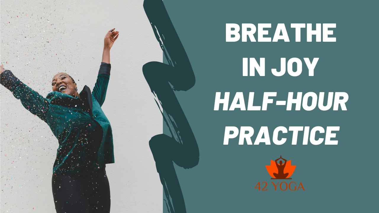 Link to recorded weekly practice breathwork, yoga, meditation Breathe in Joy