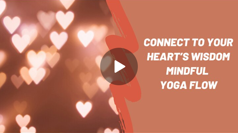 Screenshot Link to 42 Yoga Mindful Flow Class Connecting to Your Heart's Wisdom