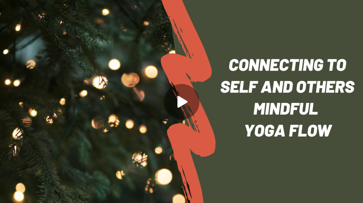 Link to 42 Yoga Mindful Flow Class Connect to Self and Others