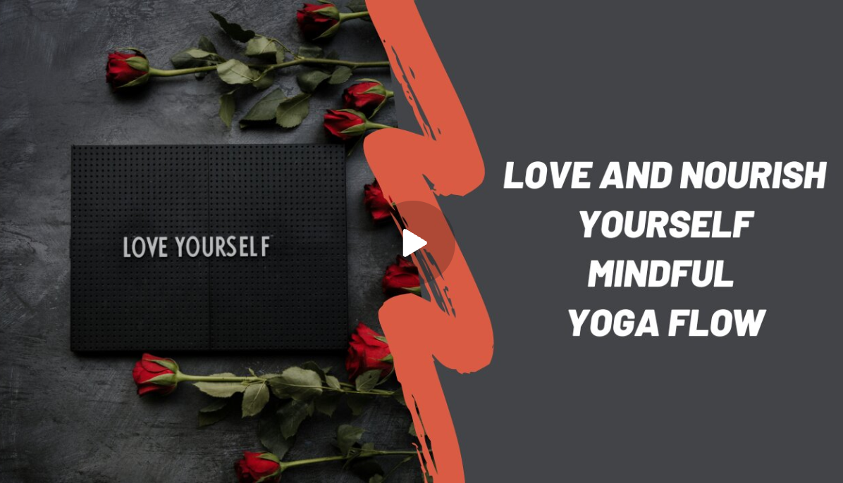 Link to 42 Yoga recorded yoga class Mindful Flow for Self-Love and Nourishment